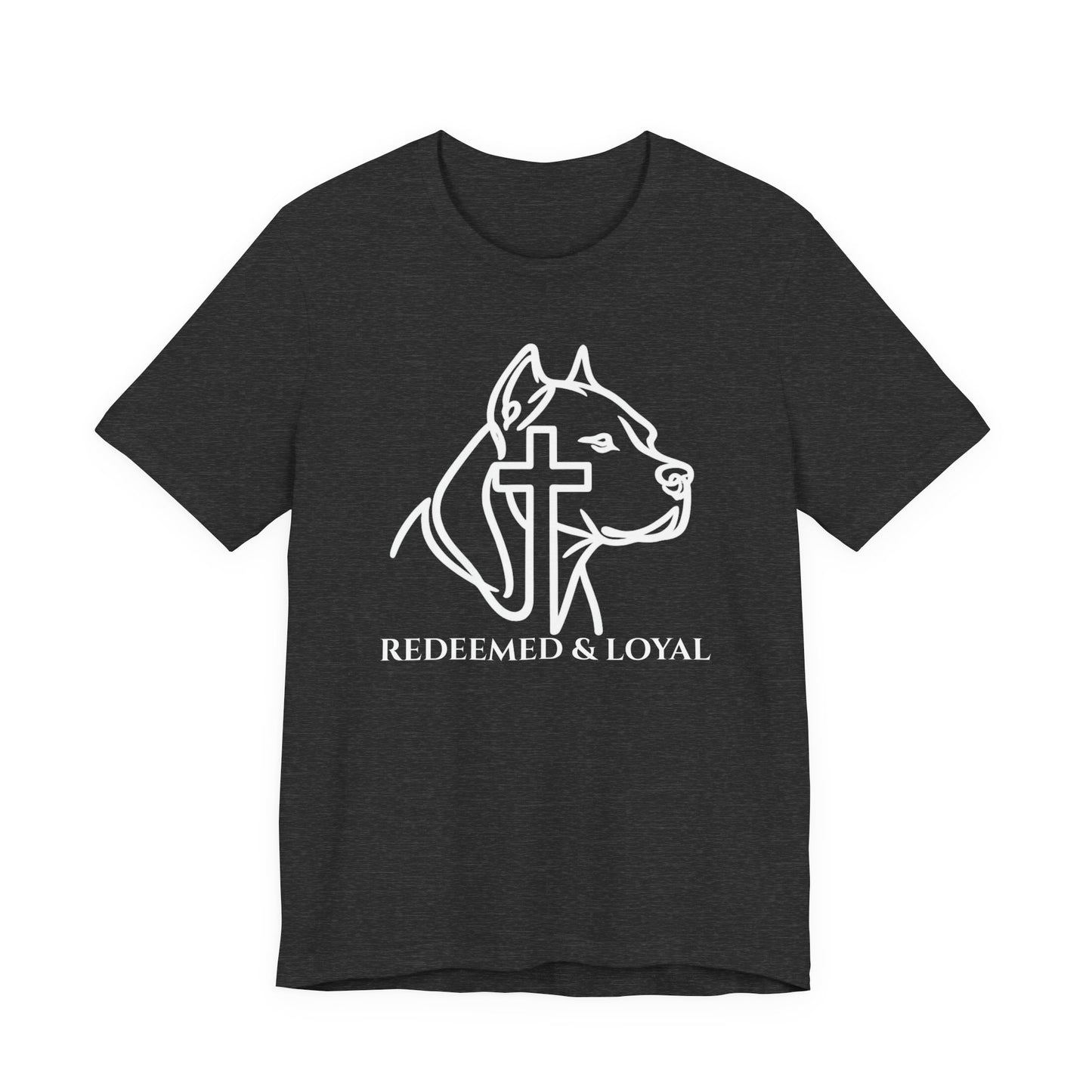 Redeemed & Loyal Tee | Christian Pit Bull Shirt