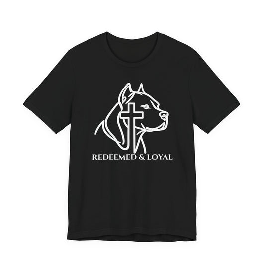 Redeemed & Loyal Tee | Christian Pit Bull Shirt